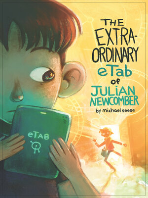 cover image of The Extraordinary eTab of Julian Newcomber